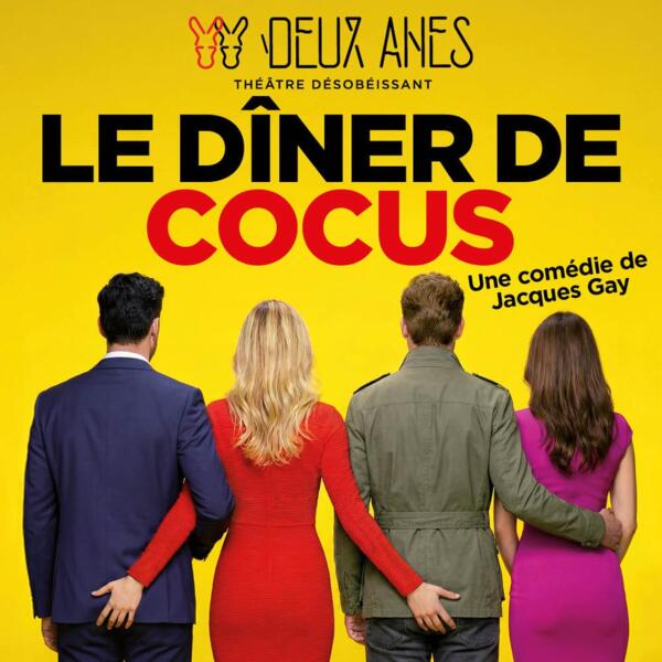 LE DÎNER DE COCUS